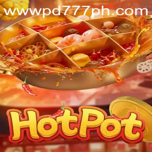 Exploring 'Hotpot': The Thrilling Game with PD777